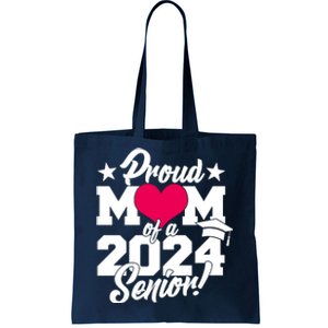 Proud Mom Of A 2024 Senior Grad Tote Bag