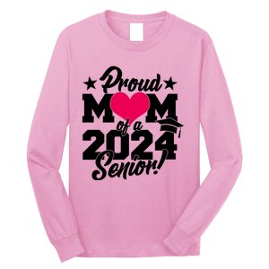 Proud Mom Of A 2024 Senior Grad Long Sleeve Shirt