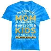 Proud Mom Of 3 Wonderful Awesome Mom Gift Cool Gift Kids Tie-Dye T-Shirt