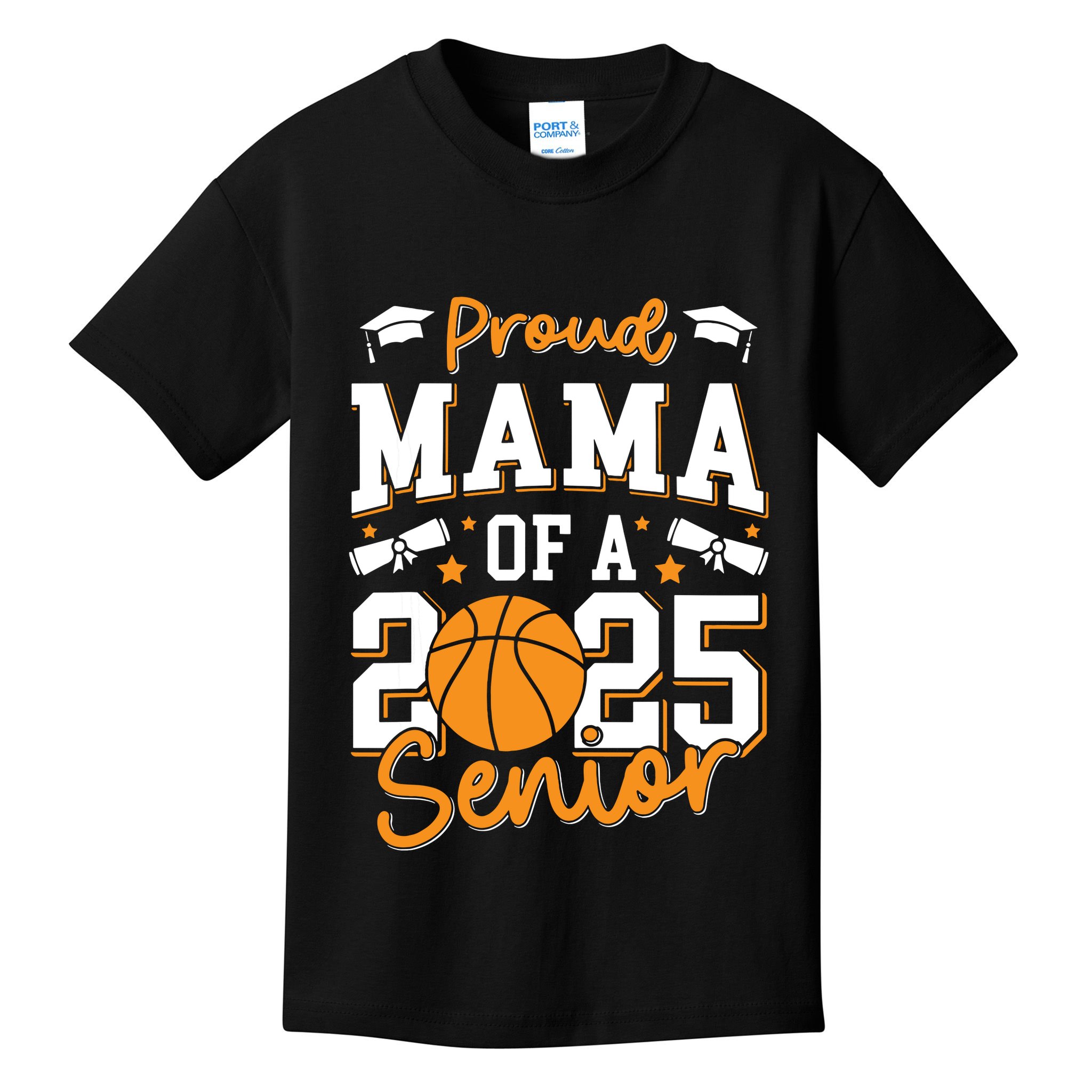 Proud Mama Of A 2025 Senior Mom Class Of 2025 Basketball Kids T-Shirt
