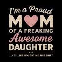 Proud Mom of an Awesome Daughter 16 in Basic Backpack