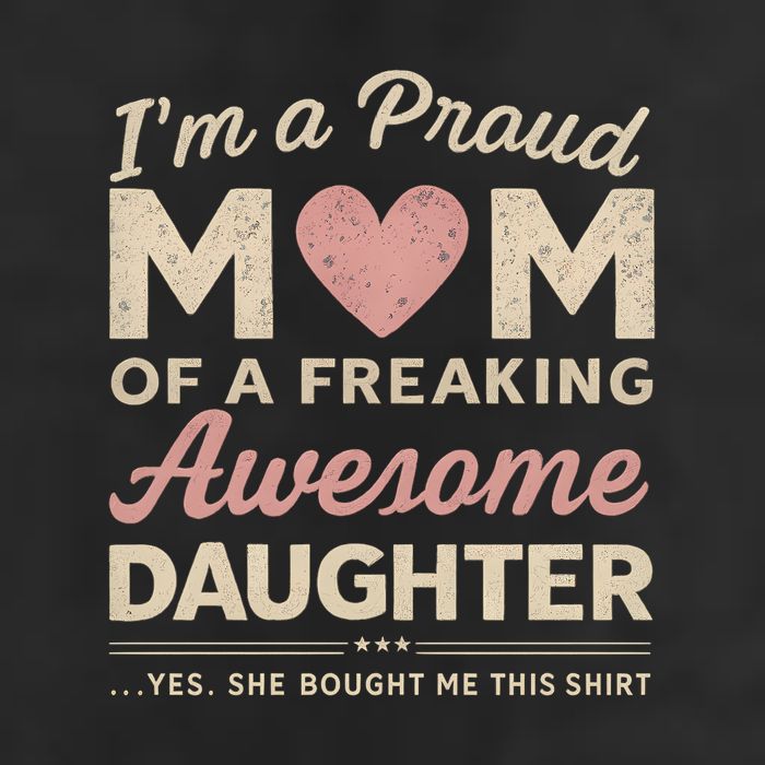 Proud Mom of an Awesome Daughter Hat