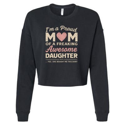 Proud Mom of an Awesome Daughter Cropped Pullover Crew