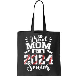 Proud Mom Of A 2024 Senior Baseball Graduate Tote Bag