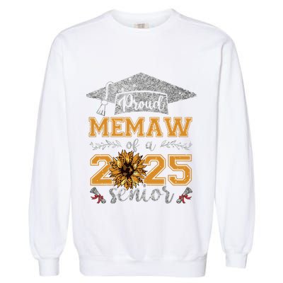 Proud Memaw Of A Class Of 2025 Senior Graduate Garment-Dyed Sweatshirt