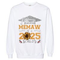 Proud Memaw Of A Class Of 2025 Senior Graduate Garment-Dyed Sweatshirt