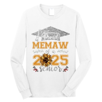Proud Memaw Of A Class Of 2025 Senior Graduate Long Sleeve Shirt