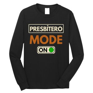 PresbíTero Mode On Christianity Minister And Church Deacon Long Sleeve Shirt