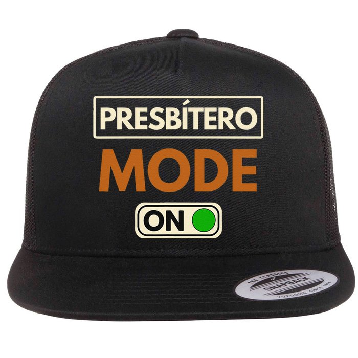 PresbíTero Mode On Christianity Minister And Church Deacon Flat Bill Trucker Hat