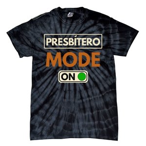 PresbíTero Mode On Christianity Minister And Church Deacon Tie-Dye T-Shirt