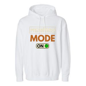 PresbíTero Mode On Christianity Minister And Church Deacon Garment-Dyed Fleece Hoodie