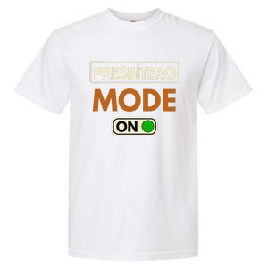 PresbíTero Mode On Christianity Minister And Church Deacon Garment-Dyed Heavyweight T-Shirt