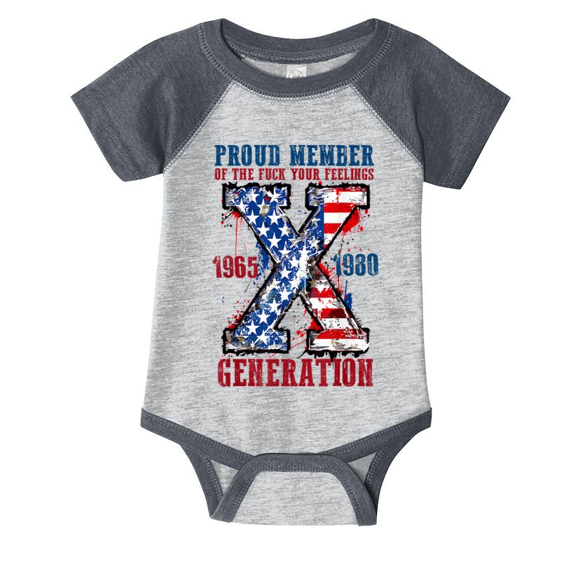 Proud Member Of The Fuck Your Feelings Generation X Infant Baby Jersey Bodysuit
