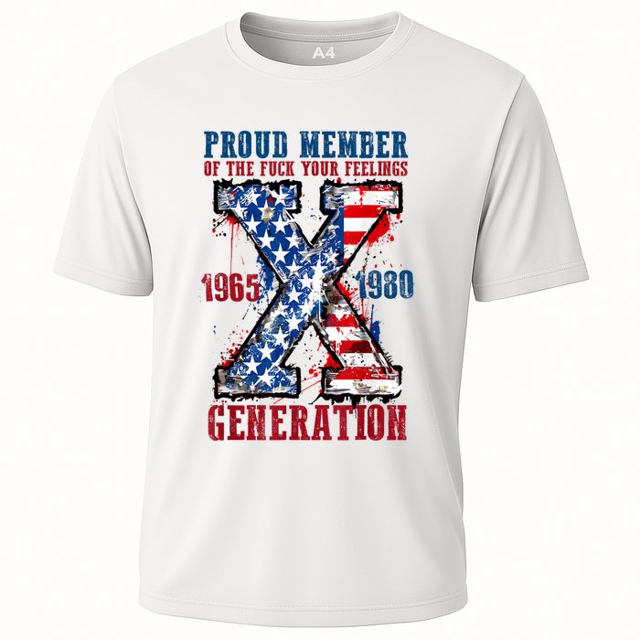 Proud Member Of The Fuck Your Feelings Generation X Cooling Performance Crew T-Shirt