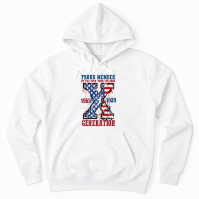 Proud Member Of The Fuck Your Feelings Generation X Hoodie