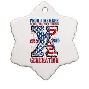 Proud Member Of The Fuck Your Feelings Generation X Ceramic Star Ornament