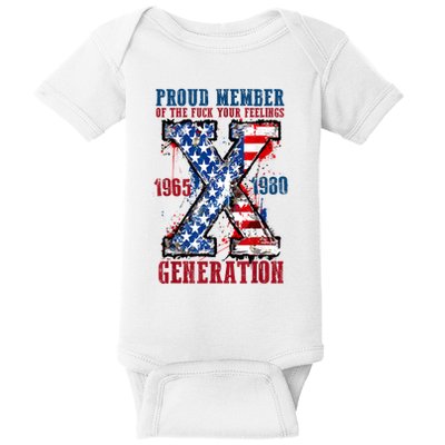 Proud Member Of The Fuck Your Feelings Generation X Baby Bodysuit