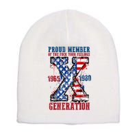 Proud Member Of The Fuck Your Feelings Generation X Short Acrylic Beanie