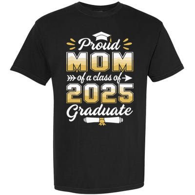 Proud Mom Of A Class Of 2025 Heart Graduate Senior 2025 Garment-Dyed Heavyweight T-Shirt