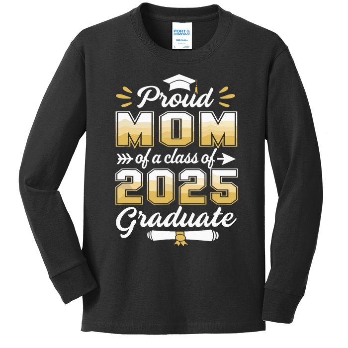 Proud Mom Of A Class Of 2025 Heart Graduate Senior 2025 Kids Long Sleeve Shirt