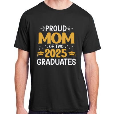 Proud Mom Of Two 2025 Graduates Senior Mom Class Of 2025 Adult ChromaSoft Performance T-Shirt