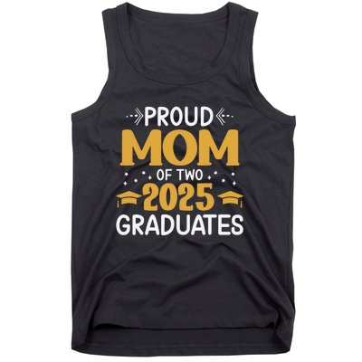 Proud Mom Of Two 2025 Graduates Senior Mom Class Of 2025 Tank Top