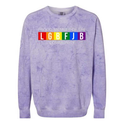 Proud Member Of The Lgbfjb Community Funny Anti Joe Biden Colorblast Crewneck Sweatshirt