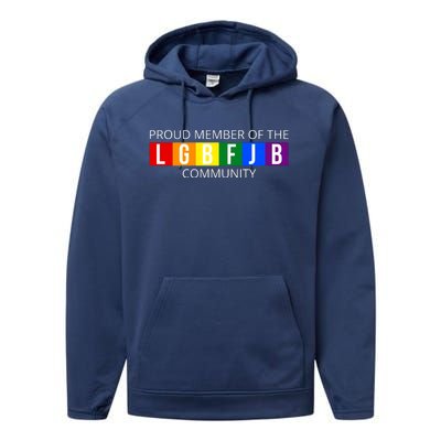 Proud Member Of The Lgbfjb Community Funny Anti Joe Biden Performance Fleece Hoodie