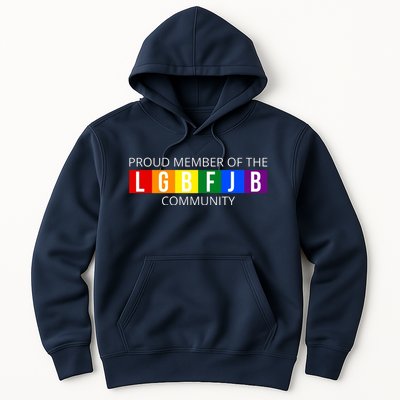 Proud Member Of The Lgbfjb Community Funny Anti Joe Biden Hoodie