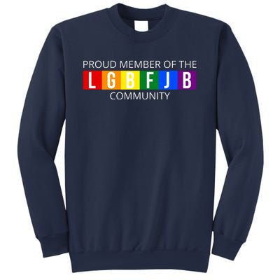 Proud Member Of The Lgbfjb Community Funny Anti Joe Biden Sweatshirt