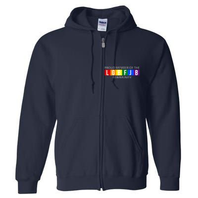 Proud Member Of The Lgbfjb Community Funny Anti Joe Biden Full Zip Hoodie