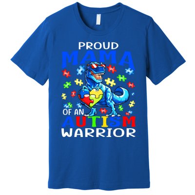 Proud Mama Of An Autism Warrior Dinosaur Funny Gift Premium T-Shirt