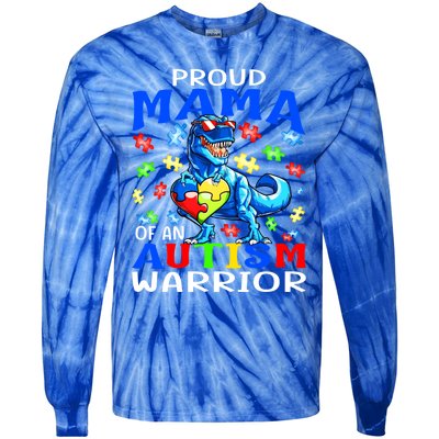 Proud Mama Of An Autism Warrior Dinosaur Funny Gift Tie-Dye Long Sleeve Shirt