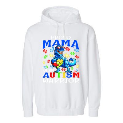 Proud Mama Of An Autism Warrior Dinosaur Funny Gift Garment-Dyed Fleece Hoodie