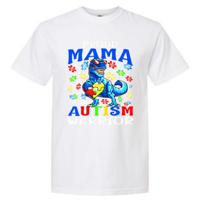 Proud Mama Of An Autism Warrior Dinosaur Funny Gift Garment-Dyed Heavyweight T-Shirt