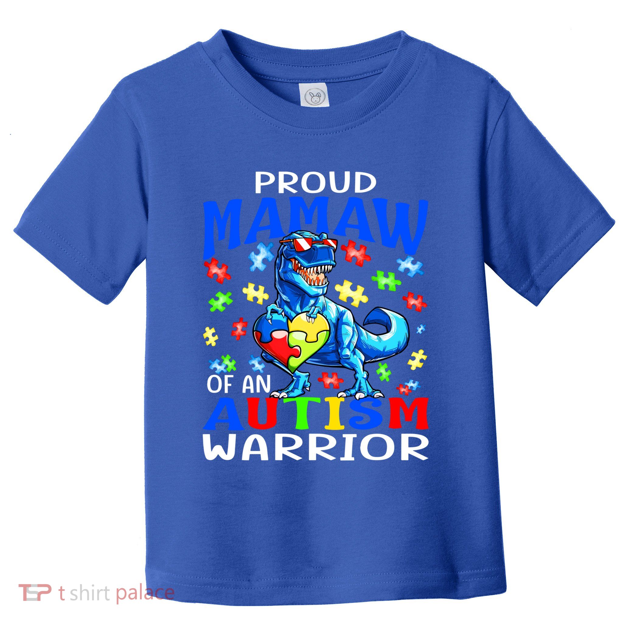 Proud Mamaw Of An Autism Warrior Dinosaur Gift Toddler T-Shirt