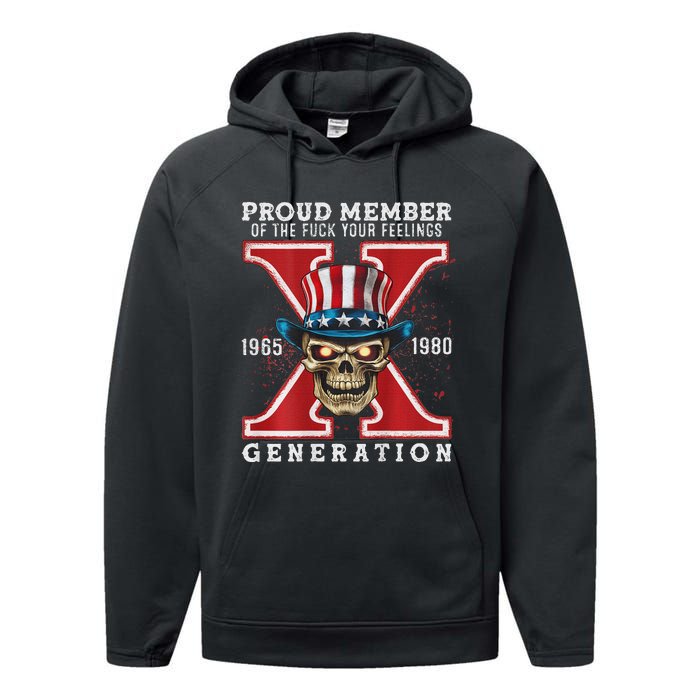 Proud Member Of He Fuck Your Feelings Gen X Horror Skull Performance Fleece Hoodie