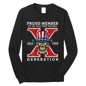 Proud Member Of He Fuck Your Feelings Gen X Horror Skull Long Sleeve Shirt