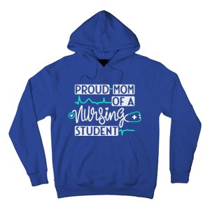 Proud Mom Of A Nursing Student Future Rn Daughter Nurses Mom Cute Gift Hoodie