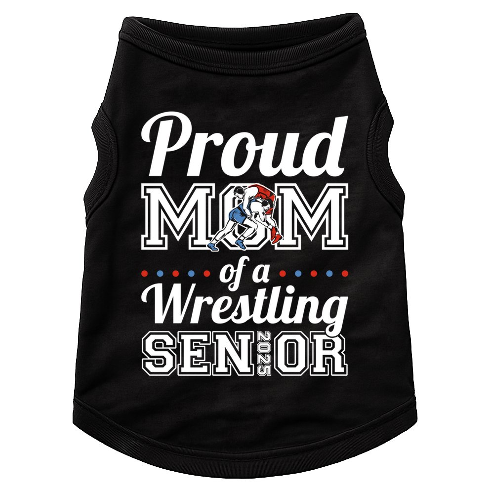 Proud Mom Of A Wrestling Senior 2025 Gift Doggie Tank