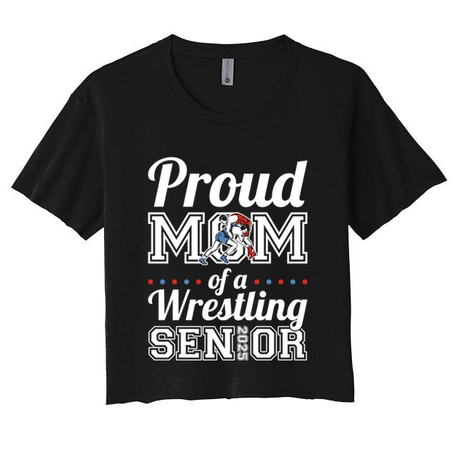Proud Mom Of A Wrestling Senior 2025 Gift Crop Top