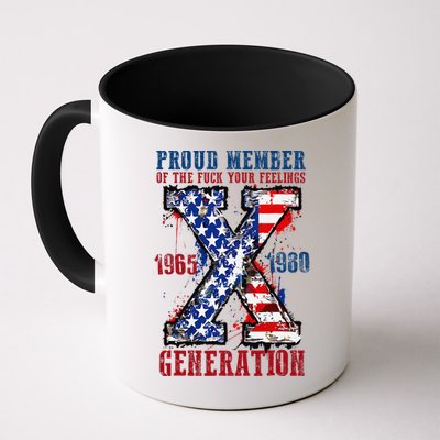 Proud Member Of The Fck Your Feelings X Generation 1965 1980 Mug