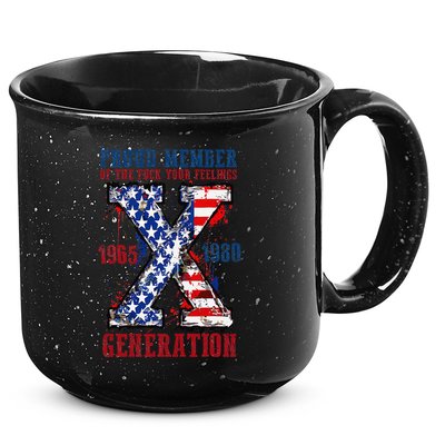 Proud Member Of The Fck Your Feelings X Generation 1965 1980 15oz Campfire Ceramic Mug