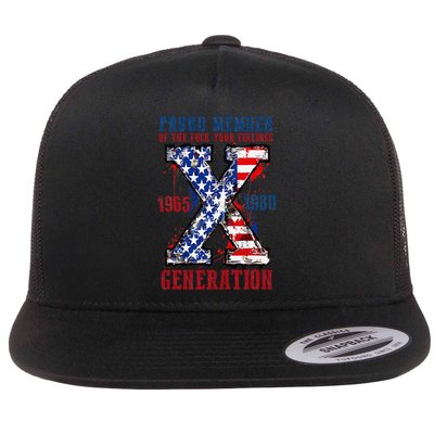 Proud Member Of The Fck Your Feelings X Generation 1965 1980 Flat Bill Trucker Hat