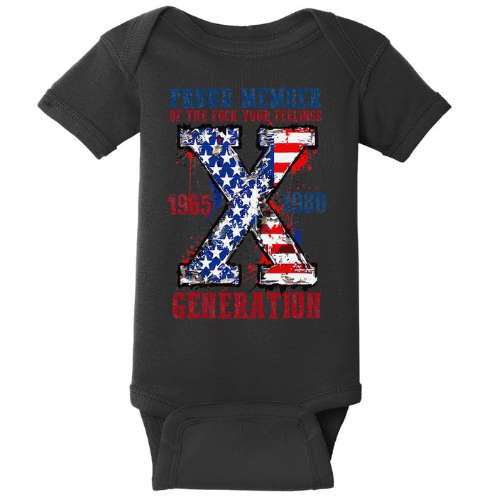 Proud Member Of The Fck Your Feelings X Generation 1965 1980 Baby Bodysuit
