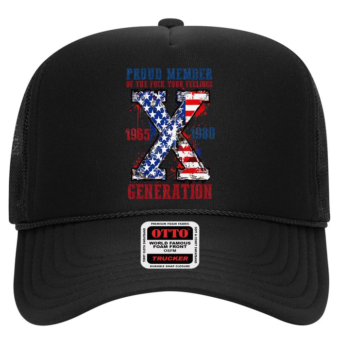 Proud Member Of The Fck Your Feelings X Generation 1965 1980 Hat
