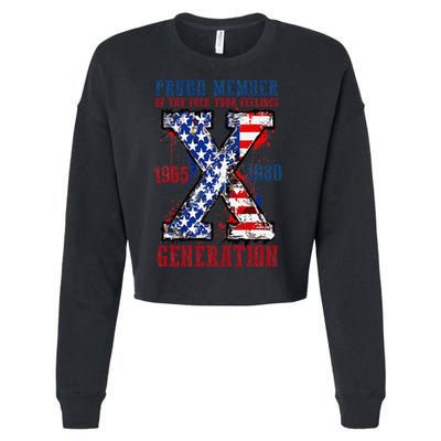 Proud Member Of The Fck Your Feelings X Generation 1965 1980 Cropped Pullover Crew