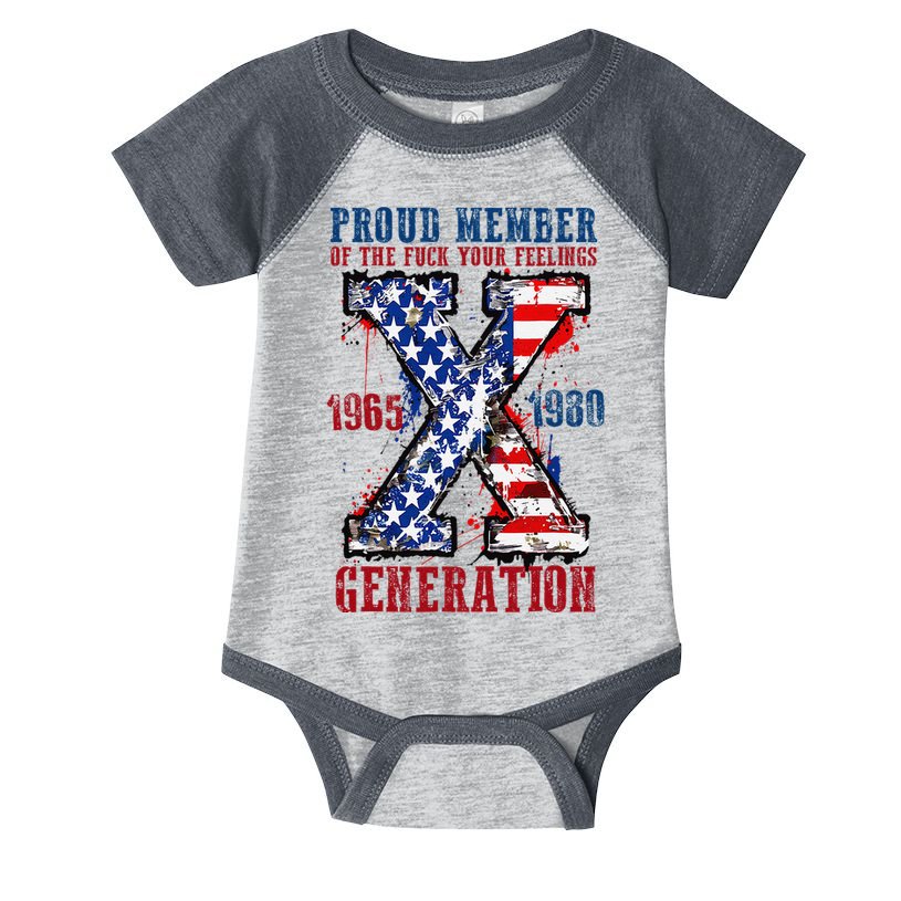 Proud Member Of The Fck Your Feelings X Generation 1965 1980 Infant Baby Jersey Bodysuit