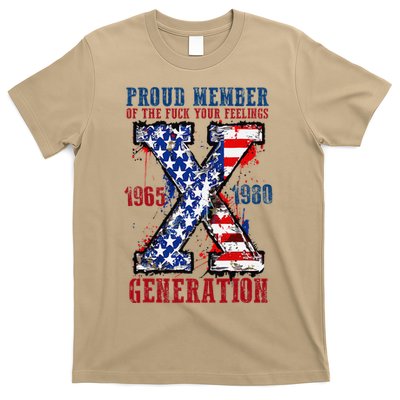 Proud Member Of The Fck Your Feelings X Generation 1965 1980 T-Shirt