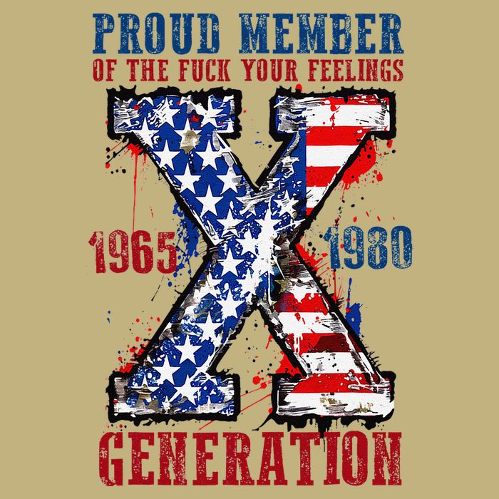 Proud Member Of The Fck Your Feelings X Generation 1965 1980 Button